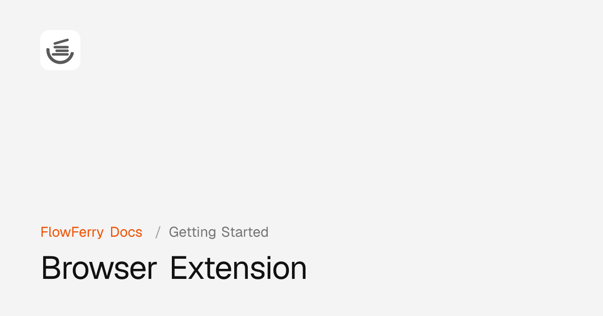 Browser Extension · FlowFerry Docs